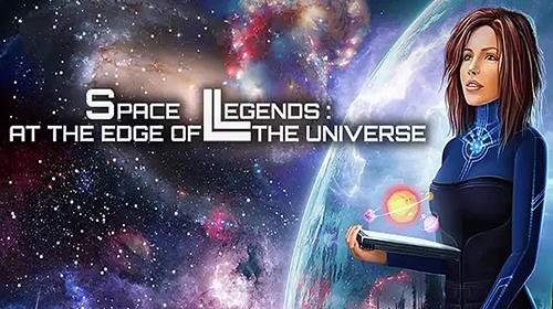 download Space legends: Edge of universe apk